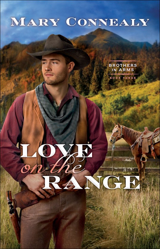 {=Love On The Range (Brother In Arms #3)}