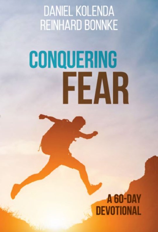 {=Conquering Fear}