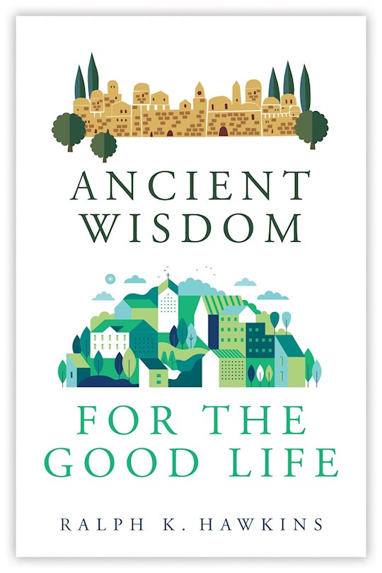 {=Ancient Wisdom For The Good Life}