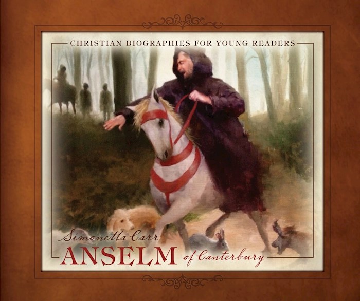 {=Anselm Of Canterbury (Christian Biographies For Young Readers)}