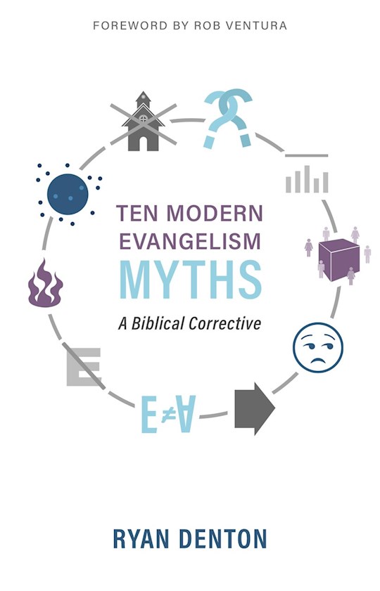 {=Ten Modern Evangelism Myths}