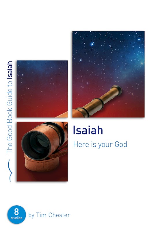 {=Isaiah: Here Is Your God (Good Book Guides)}