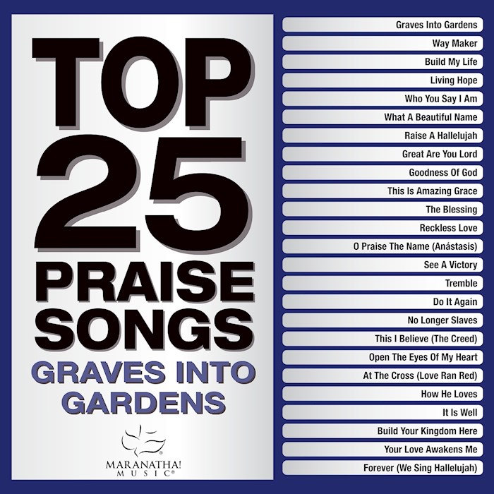 {=Audio CD-Top 25 Praise Songs-Graves Into Gardens (2 CD)}