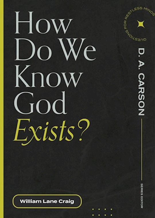 {=How Do We Know God Exists?}