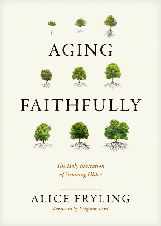{=Aging Faithfully}