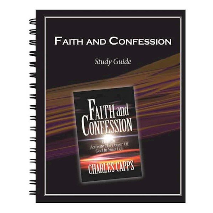 {=Faith And Confession Study Guide}