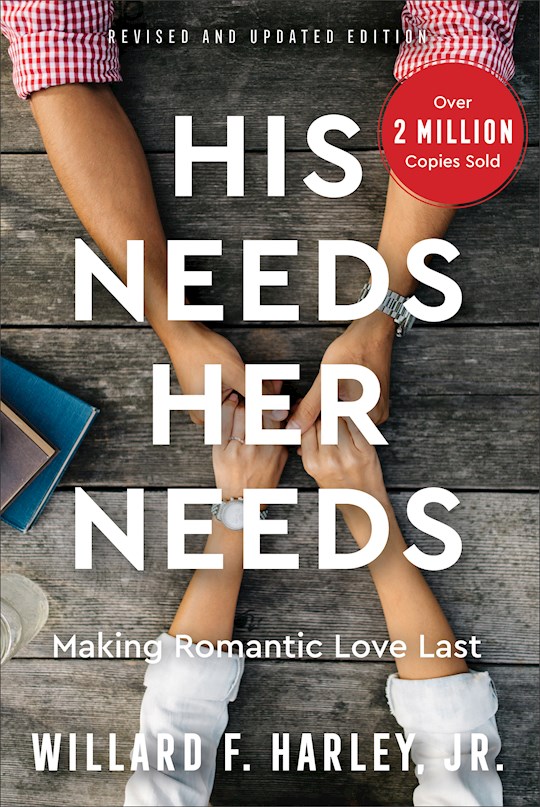 {=His Needs  Her Needs (Revised And Updated Edition)}