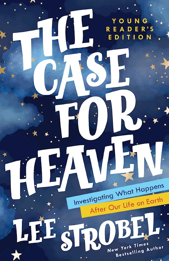 {=The Case For Heaven Young Reader's Edition}