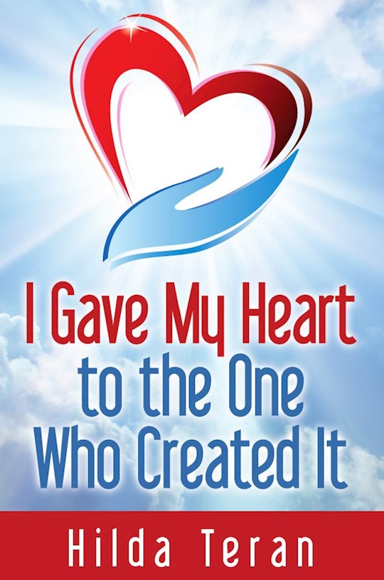 {=I Gave My Heart to the One Who Created It}