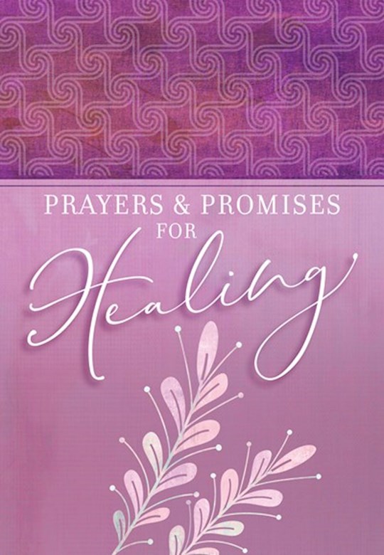 {=Prayers & Promises For Healing}