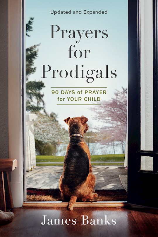 {=Prayers For Prodigals (Updated And Expanded)}