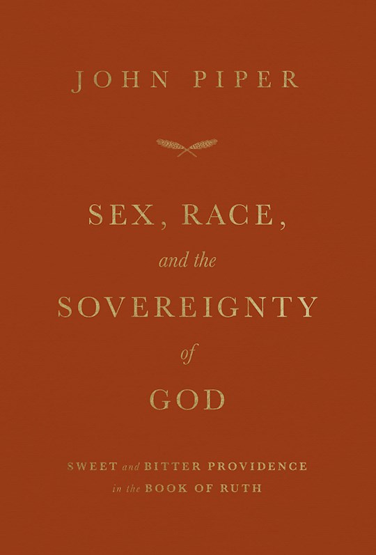 {=Sex  Race  And The Sovereignty Of God}