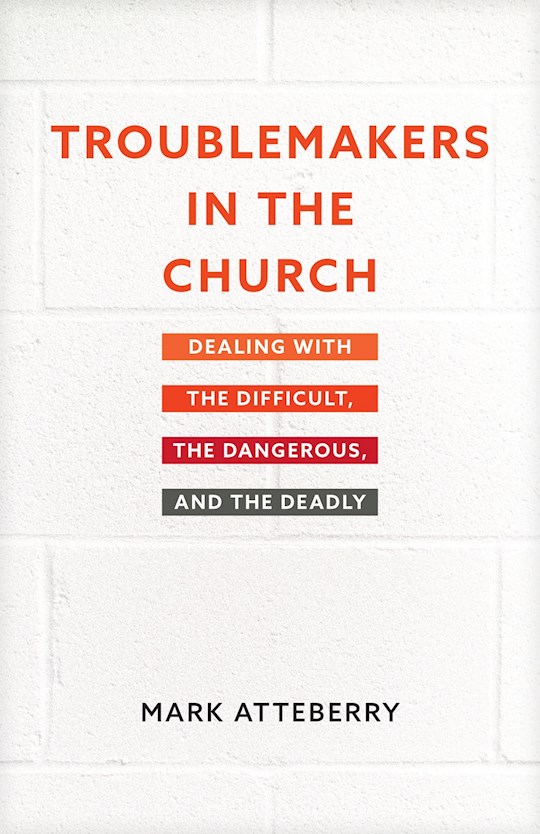 {=Troublemakers In The Church}