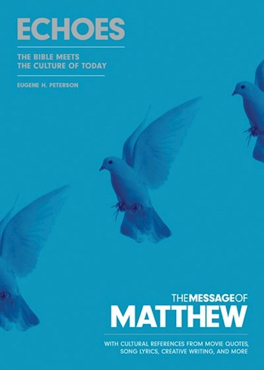 {=The Message Of Matthew: Echoes-Softcover}