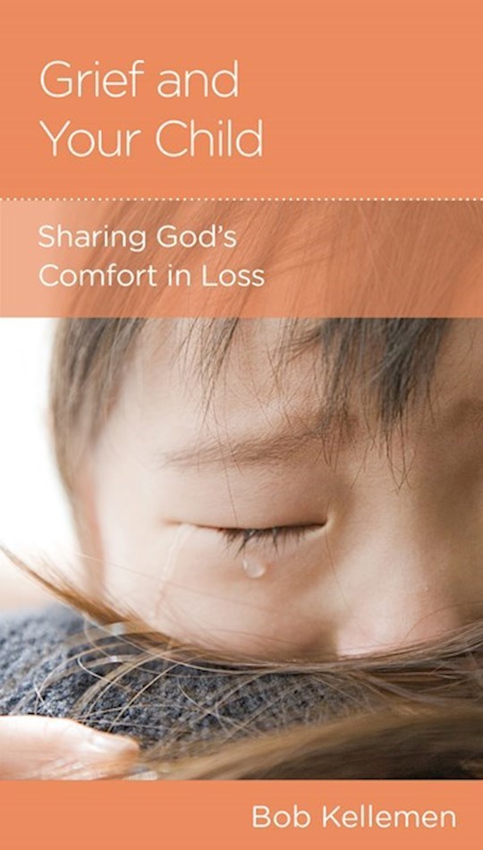 {=Grief And Your Child}