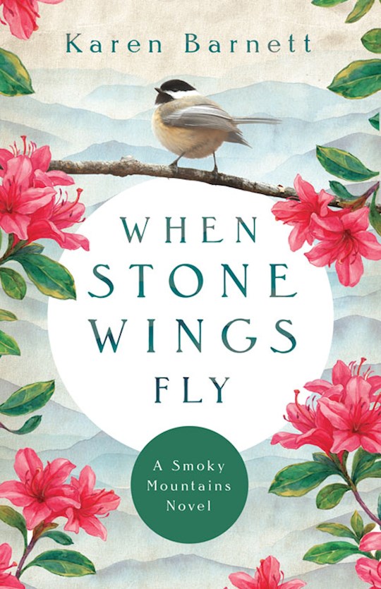 {=When Stone Wings Fly (A Smoky Mountains Novel)}