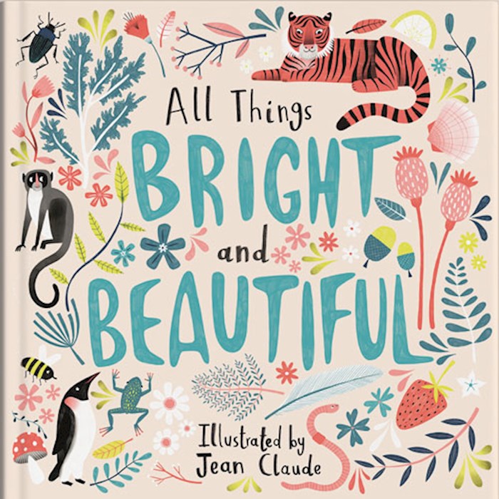 {=All Things Bright And Beautiful}