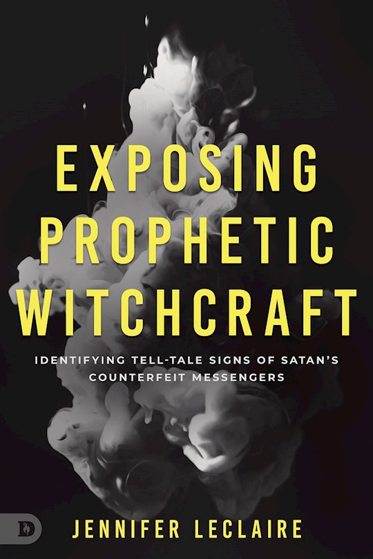 {=Exposing Prophetic Witchcraft}