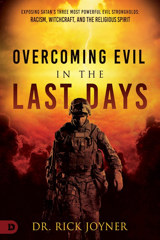 {=Overcoming Evil in the Last Days}