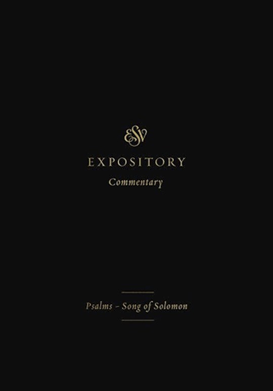 {=Psalms-Song Of Solomon (ESV Expository Commentary)}