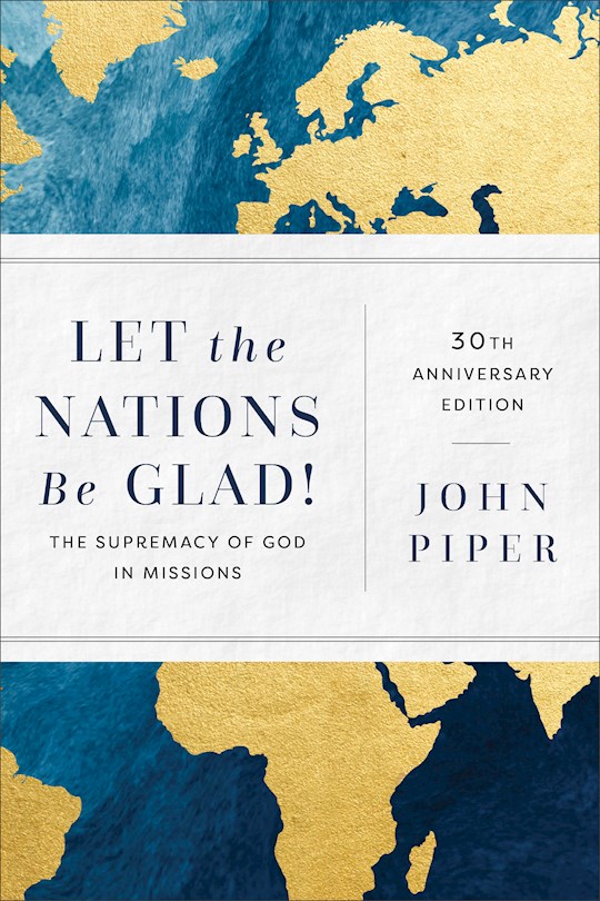 {=Let the Nations Be Glad! (30th Anniversary)}