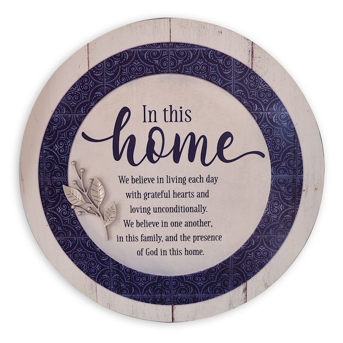 {=Barrel Plaque-In This Home}