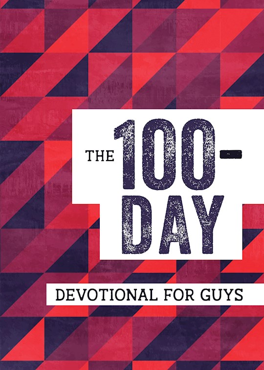 {=The 100-Day Devotional For Guys}