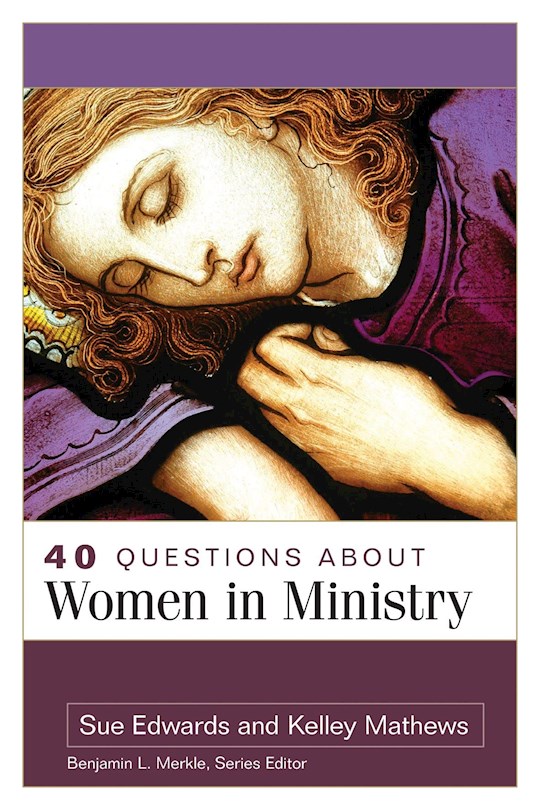 {=40 Questions About Women In Ministry}