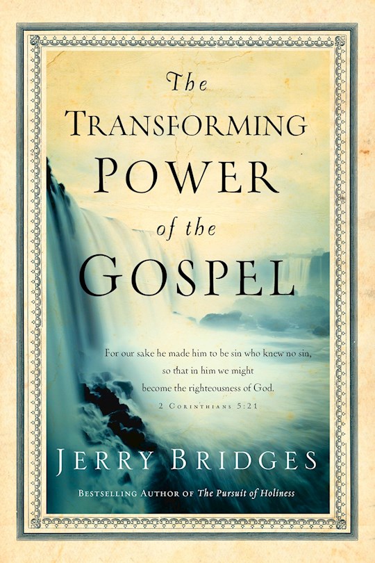 {=The Transforming Power Of The Gospel}