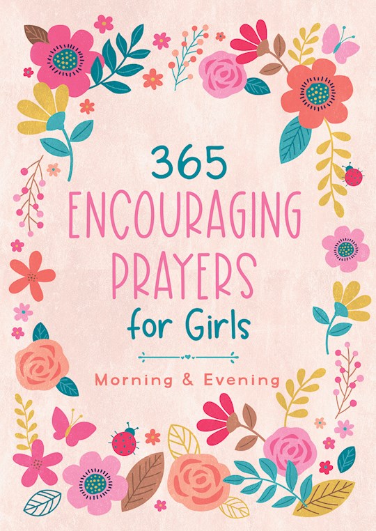 {=365 Encouraging Prayers For Girls}