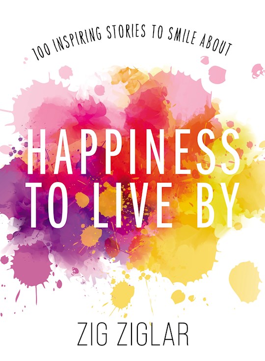 {=Happiness To Live By}