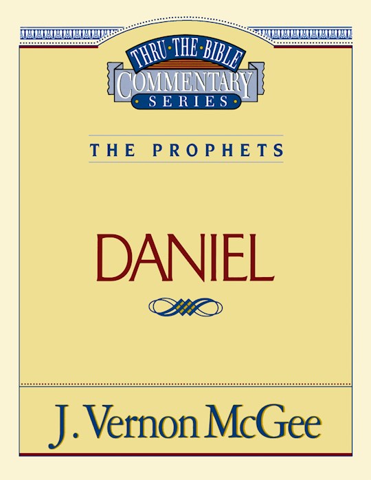 {=Daniel (Thru The Bible Commentary)}