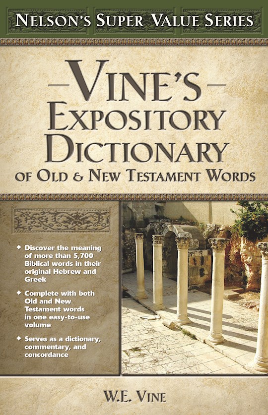 {=Vine's Expository Dictionary Of Old & New Testament Words (Nelson's Super Value Series)}