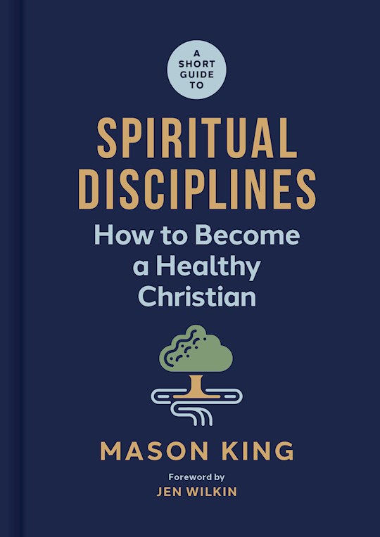 {=A Short Guide To Spiritual Disciplines}