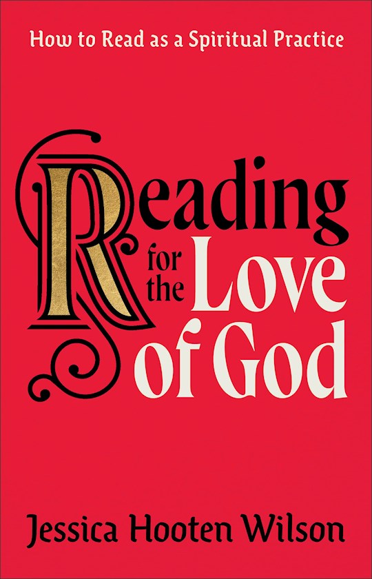 {=Reading For The Love Of God}