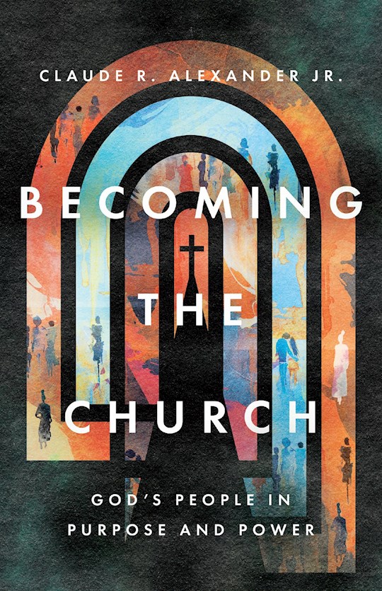 {=Becoming The Church}