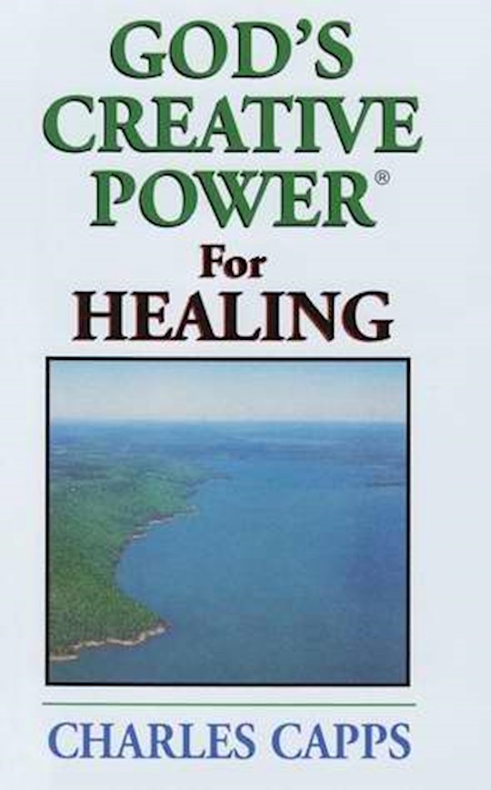 {=God's Creative Power For Healing}
