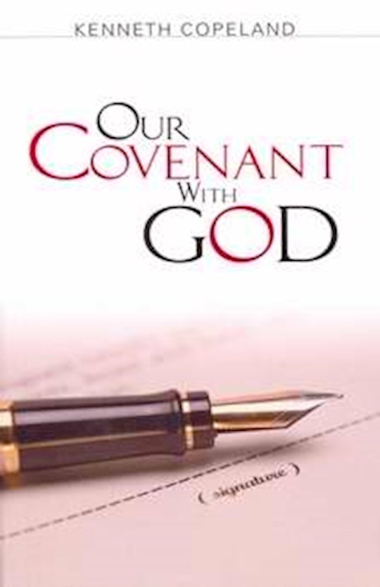 {=Our Covenant With God}