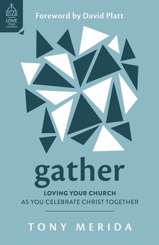 {=Gather (#1 Love Your Church)}
