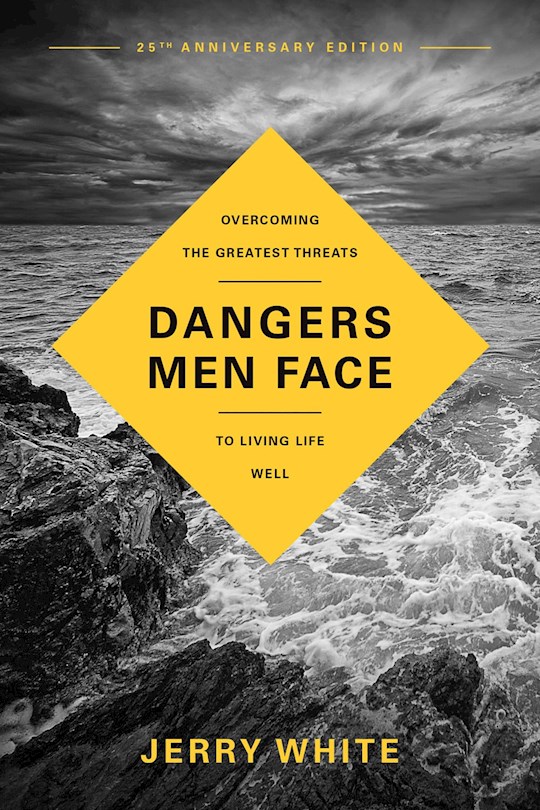 {=Dangers Men Face (25th Anniversary Edition)}