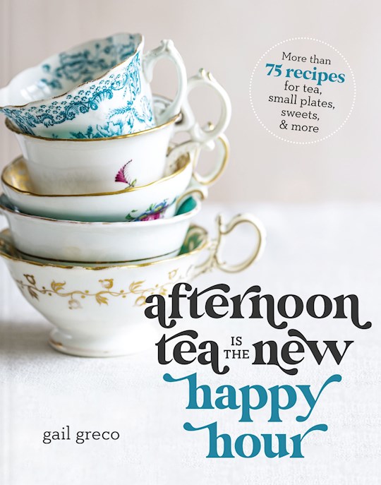{=Afternoon Tea Is The New Happy Hour}
