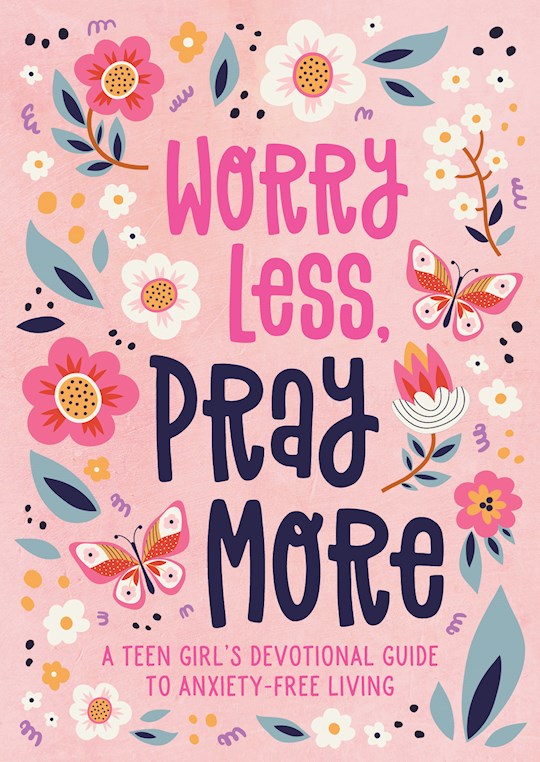 {=Worry Less  Pray More (Teen girl)}