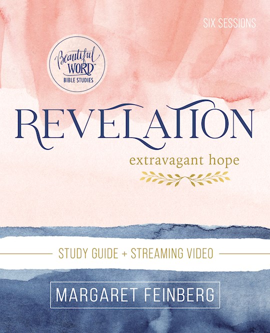 {=Revelation Bible Study Guide Plus Streaming Video (Beautiful Word Bible Studies)}