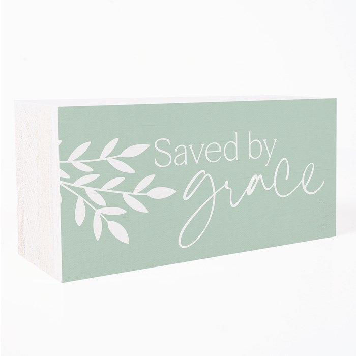 {=Block Sign-Saved By Grace (6.25" x 3")}