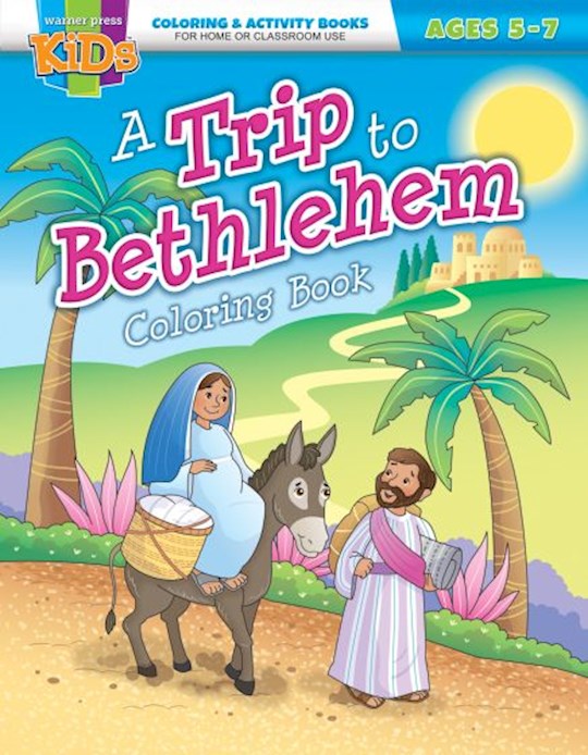 {=A Trip To Bethlehem Coloring Book (Ages 5-7)}