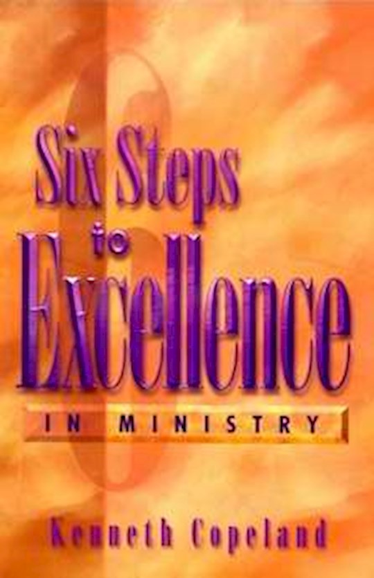 {=Six Steps To Excellence In Ministry}