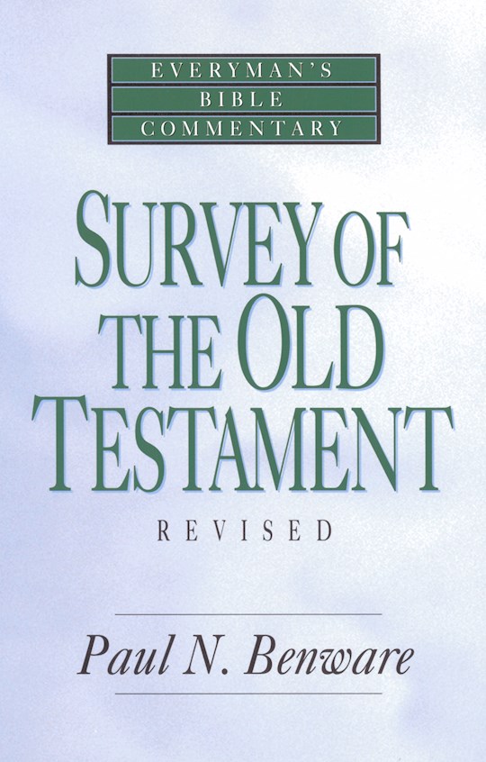 {=Survey Of The Old Testament (Revised) (Everyman's Bible Commentary)}