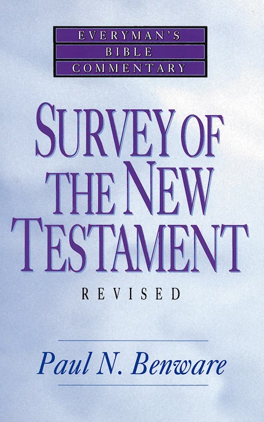 {=Survey Of The New Testament (Revised) (Everyman's Bible Commentary)}