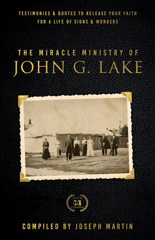 {=Miracle Ministry of John G. Lake (September 2023)}