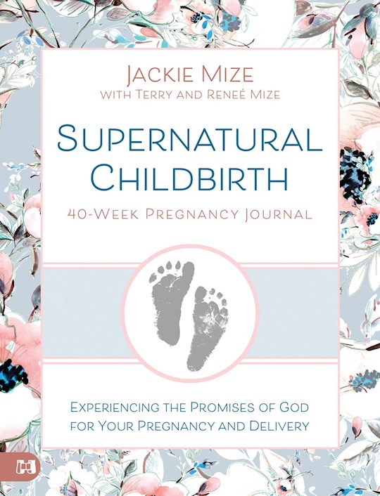 {=Supernatural Childbirth 40-Week Pregnancy Journal}